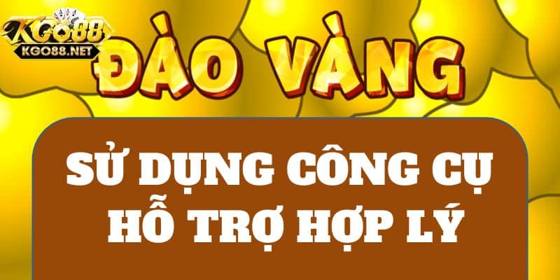 Sử dụng công cụ hỗ trợ một cách hợp lý