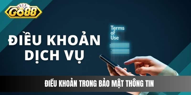 Điều khoản trong bảo mật thông tin