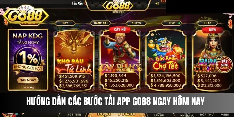 Hướng dẫn các bước tải app Go88 ngay hôm nay