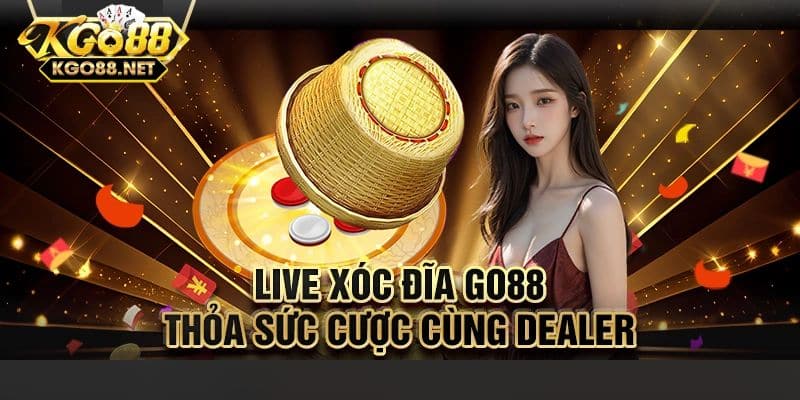 Tổng quan thông tin trò chơi live xóc đĩa Go88