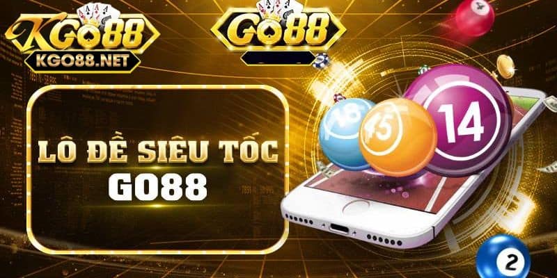 Tổng quan về game lô đề siêu tốc Go88