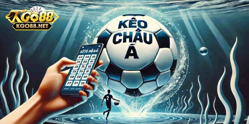 Kèo châu Á (Asian Handicap)