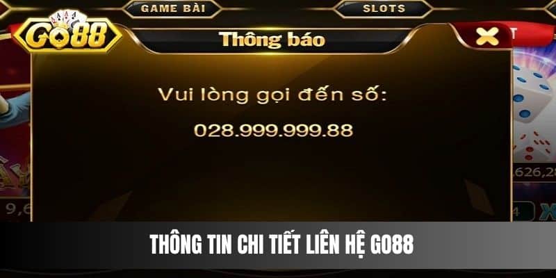 Thông tin chi tiết liên hệ Go88